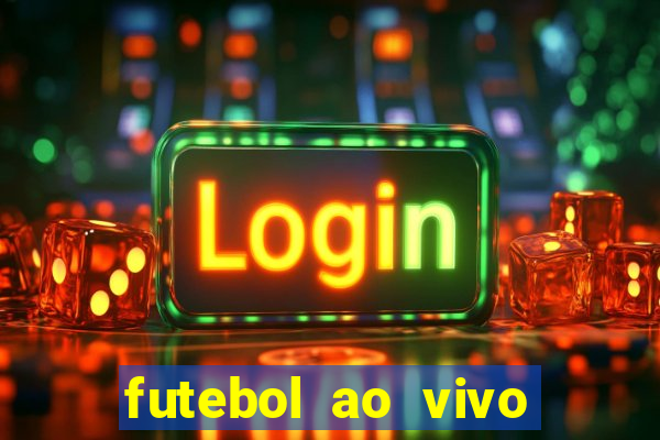 futebol ao vivo mundo fut